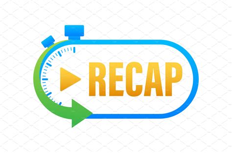 Recap .